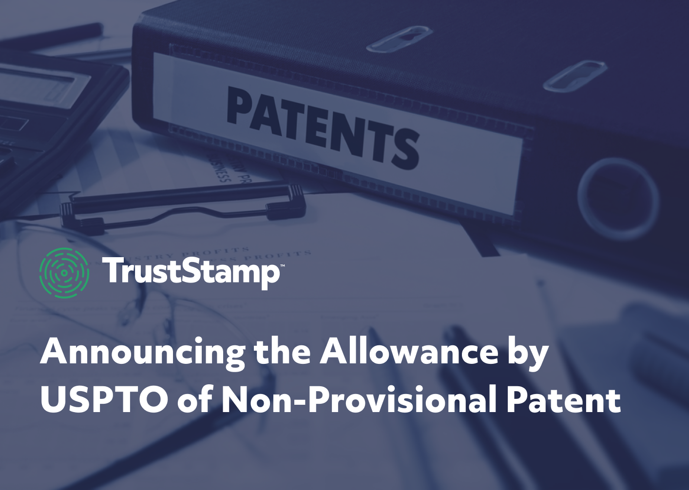 trust-stamp-announces-a-patent-allowance
