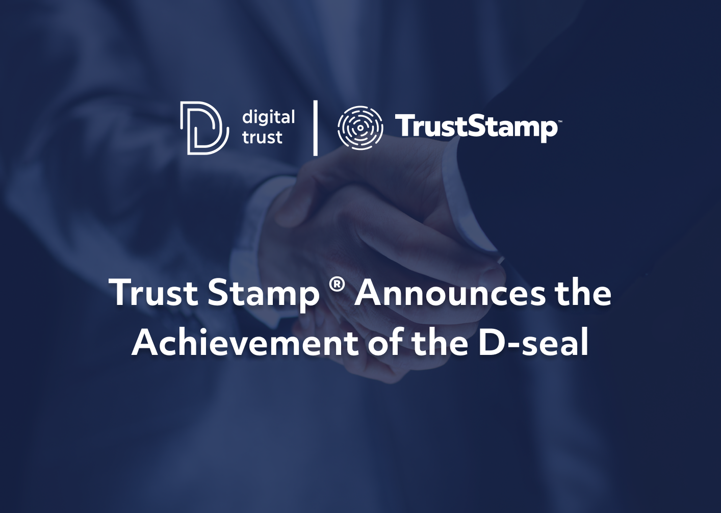 trust-stamp-announces-achievement-of-the-d-seal