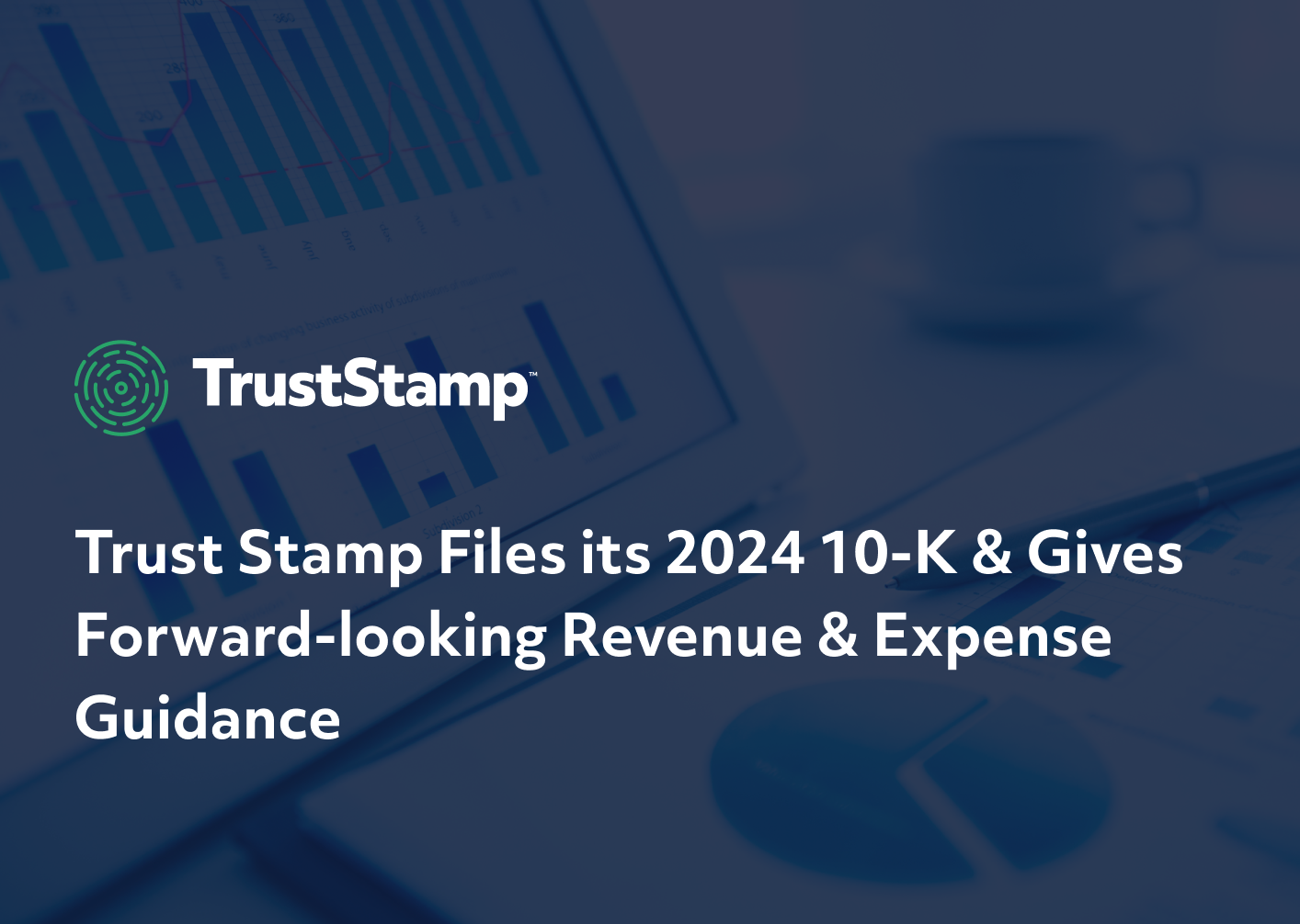 trust-stamp-announces-files-its-2024-10k